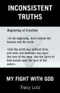 Inconsistent Truths: My Fight With God - Preview