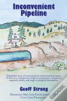 Inconvenient Pipeline
