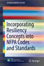 Incorporating Resiliency Concepts Into Nfpa Codes And Standards - Preview