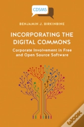 Incorporating The Digital Commons