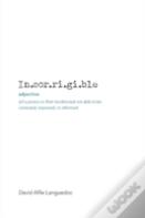 Incorrigible