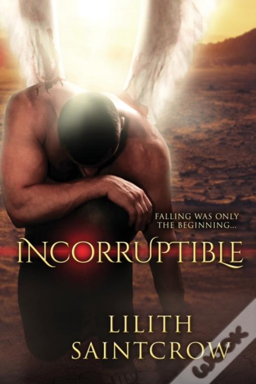 Incorruptible
