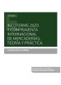 Incoterms 2020 Y Compraventa Internacional De Mercaderías: Teoría Y Práctica (Papel + E-Book) - Preview