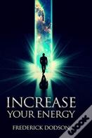 Increase Your Energy