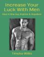 Increase Your Luck With Men - Preview