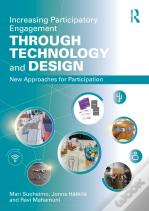 Increasing Participatory Engagement Through Technology And Design