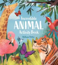 Incredible Animal Activity Book