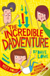 Incredible Dadventure