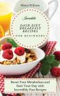 Incredible Dash Diet Breakfast Recipes For Beginners - Preview