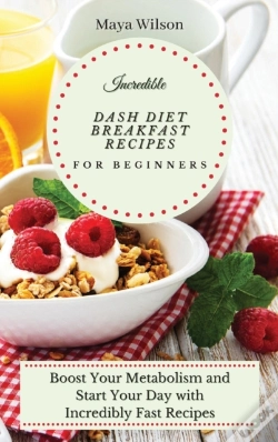 Capa do artigo Incredible Dash Diet Breakfast Recipes For Beginners