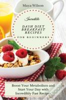 Incredible Dash Diet Breakfast Recipes For Beginners