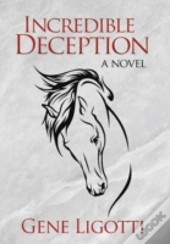 Incredible Deception