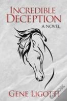 Incredible Deception