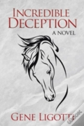 Incredible Deception