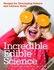Incredible Edible Science