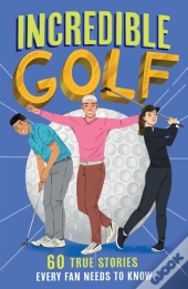 Incredible Golf