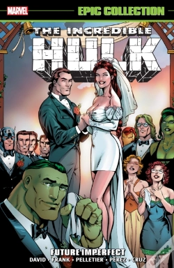 Capa do artigo Incredible Hulk Epic Collection: Future Imperfect (New Printing)