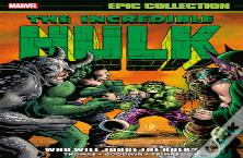 Incredible Hulk Epic Collection: Who Will Judge The Hulk?