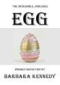 Incredible, Indelible Egg - Preview