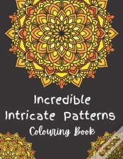 Capa do artigo Incredible Intricate Patterns Colouring Book