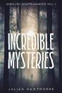 Incredible Mysteries Unsolved Disappearances Vol. 1 - Preview