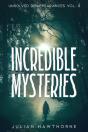 Incredible Mysteries Unsolved Disappearances Vol. 4 - Preview