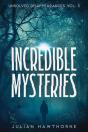Incredible Mysteries Unsolved Disappearances Vol. 4 - Preview
