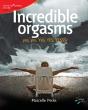 Incredible Orgasms - Preview