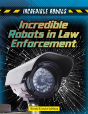 Incredible Robots In Law Enforcement - Preview