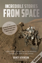 Incredible Stories From Space