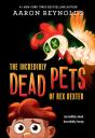 Incredibly Dead Pets Of Rex Dexter - Preview