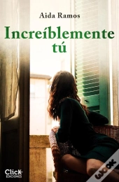 Increíblemente Tú