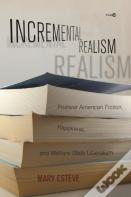 Incremental Realism