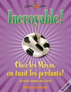 Capa do artigo Incroyable! Chez Les Mayas On Tuait Les Perdants!