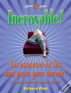 Capa do artigo Incroyable! Les Essayeurs De Lits Sont Payes Pour Dormir!