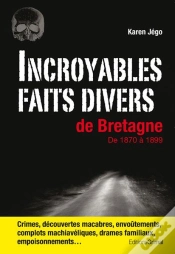 Capa do artigo Incroyables Faits Divers De Bretagne Au 19e Siecle