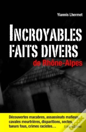 Capa do artigo Incroyables Faits Divers De Rhone-Alpes