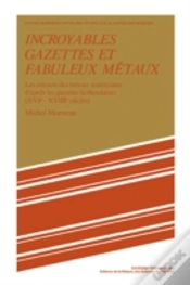 Capa do artigo Incroyables Gazettes Et Fabuleux Metaux