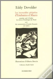Incroyables Peripeties D'Estebanico El Mauro