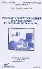 Incubateurs Et Pepinieres D'Entreprises ; Un Panorama International - Preview