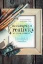 Incubating Creativity At Your Library: A Sourcebook For Connecting With Communities - Preview
