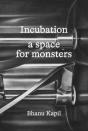 Incubation - Preview