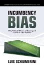 Incumbency Bias - Preview