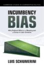 Incumbency Bias - Preview