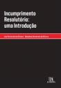 Incumprimento Resolutório: Uma Introdução - Preview