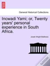 Capa do artigo Incwadi Yami; Or, Twenty Years
