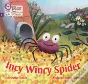 Incy Wincy Spider