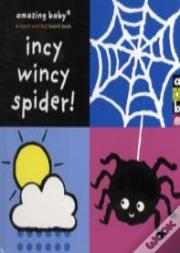 Incy Wincy Spider