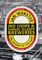 Ind Coope & Samuel Allsopp Breweries
