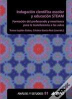 Indagacion Cientifica Escolar Y Educacion Steam